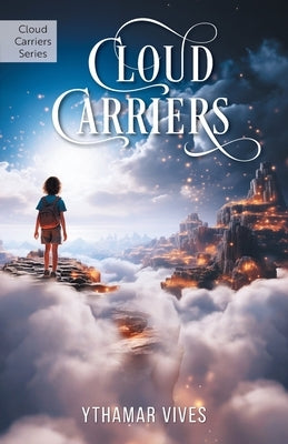 Cloud Carriers by Vives, Ythamar