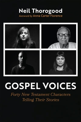 Gospel Voices by Thorogood, Neil