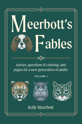 Meerbott's Fables by Meerbott, Kelly