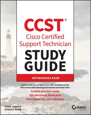 CCST Cisco Certified Support Technician Study Guide: Networking Exam by Lammle, Todd