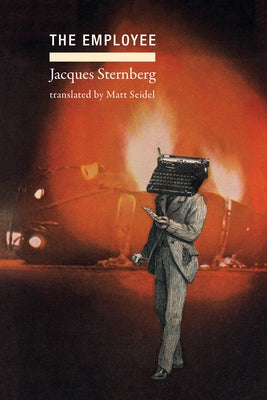 The Employee by Sternberg, Jacques