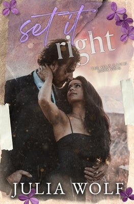 Set It Right by Wolf, Julia