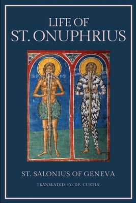 Life of St. Onuphrius by St Salonius of Geneva
