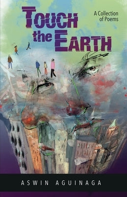 Touch the Earth by Aguinaga, Aswin