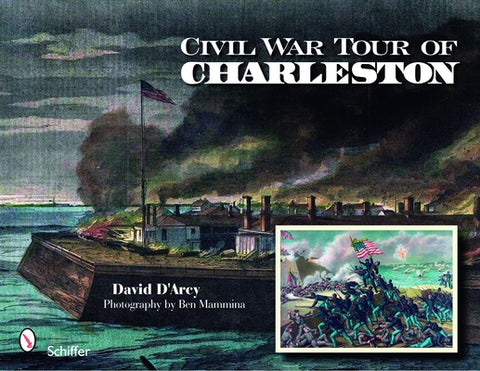 Civil War Tour of Charleston by D'Arcy, David