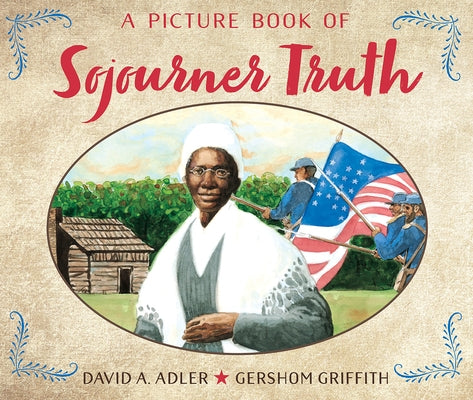 A Picture Book of Sojourner Truth by Adler, David A.