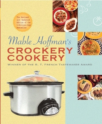 Mable Hoffman's Crockery Cookery, Revised Edition by Hoffman, Mable