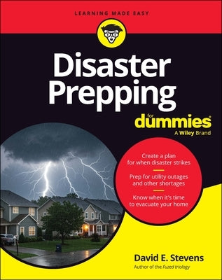 Disaster Prepping for Dummies by Stevens, David E.