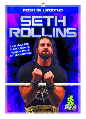 Seth Rollins by Kinley, J. R.