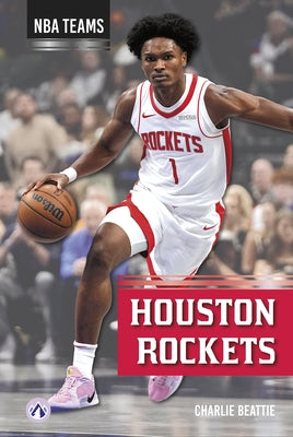 Houston Rockets by Beattie, Charlie
