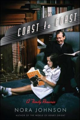 Coast to Coast: A Family Romance by Johnson, Nora
