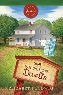 Where Hope Dwells by Ludwig, Elizabeth
