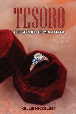 Tesoro by Mickelsen, Kellie