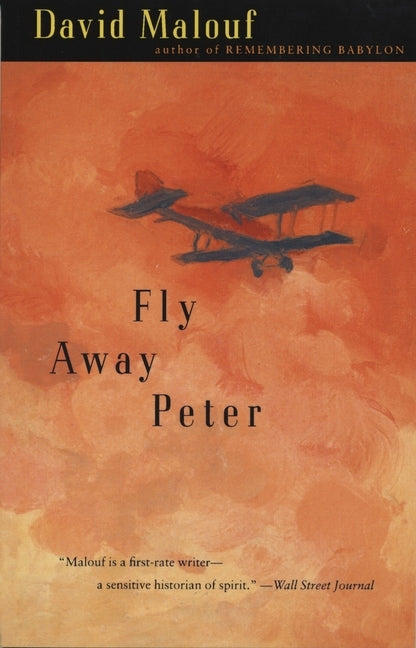 Fly Away Peter by Malouf, David