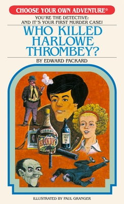 Who Killed Harlowe Thrombey? by Packard, Edward