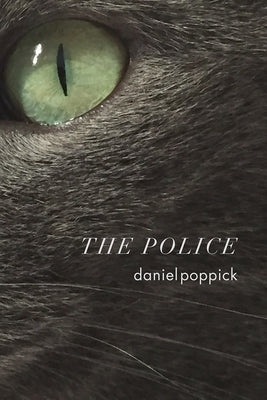 The Police by Poppick, Daniel