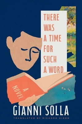 There Was a Time for Such a Word by Solla, Gianni
