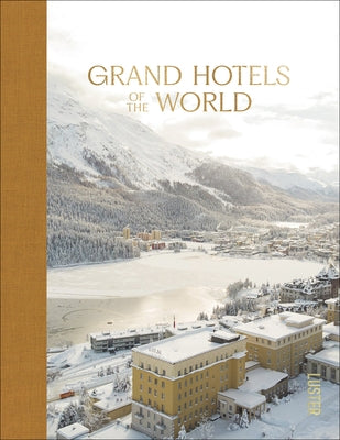 Grand Hotels of the World by Seymour, Ellie