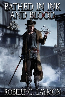 Bathed in Ink and Blood by Laymon, Robert C.