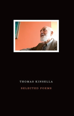 Selected Poems Thomas Kinsella by Kinsella, Thomas