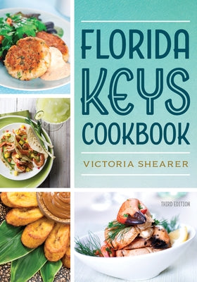 Florida Keys Cookbook by Shearer, Victoria