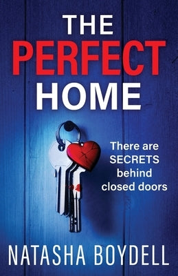 The Perfect Home by Boydell, Natasha