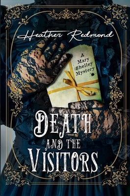 Death and the Visitors by Redmond, Heather