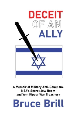Deceit of an Ally (new edition) by Brill, Bruce