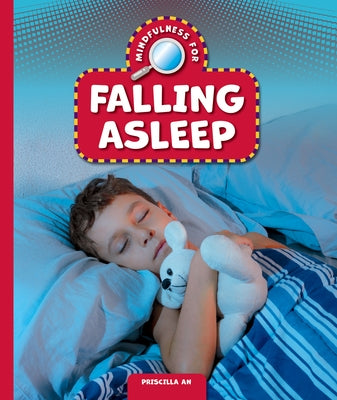 Mindfulness for Falling Asleep by An, Priscilla