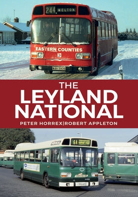 The Leyland National by Horrex, Peter