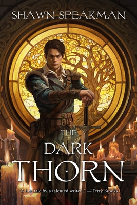 The Dark Thorn by Speakman, Shawn