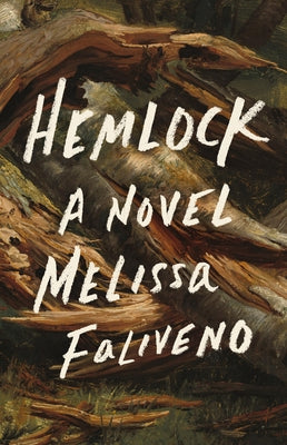 Hemlock by Faliveno, Melissa