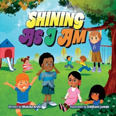 Shining As I Am by Arshi, Makida