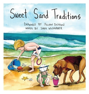 Sweet Sand Traditions by Dickson, Jillian