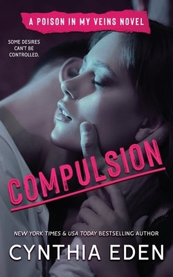 Compulsion by Eden, Cynthia