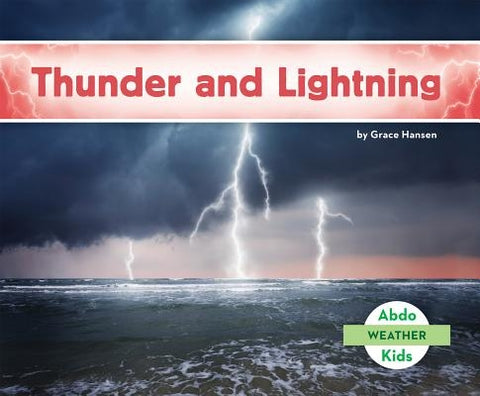 Thunder and Lightning by Hansen, Grace