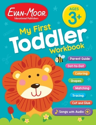 My First Toddler Workbook, Ages 3 - 5 by Evan-Moor Educational Publishers