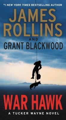 War Hawk by Rollins, James
