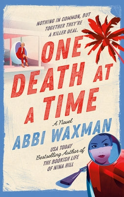 One Death at a Time by Waxman, Abbi