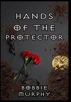 Hands of the Protector by Murphy, Bobbie