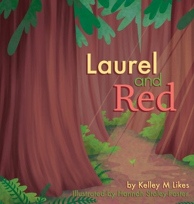Laurel and Red by Likes, Kelley M.