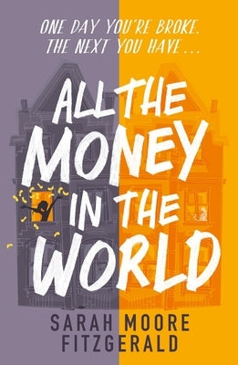 All the Money in the World by Fitzgerald, Sarah Moore