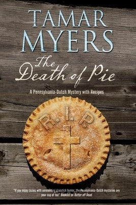 The Death of Pie by Myers, Tamar