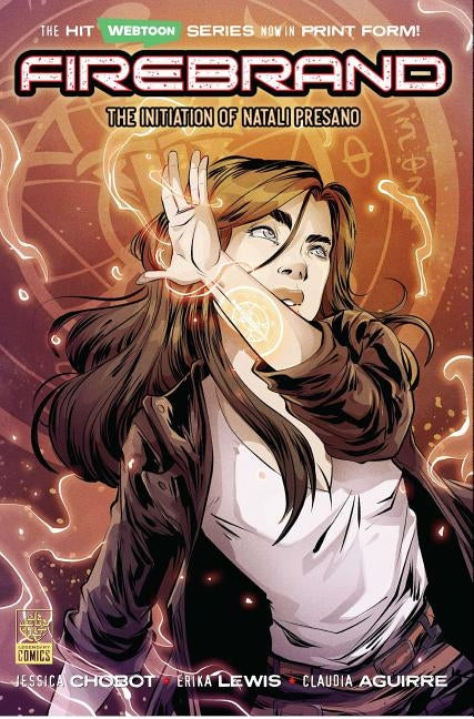 Firebrand: The Initiation of Natali Presano by Chobot, Jessica