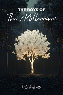 The Boys of The Milleninum by Pettinelli, Rj