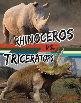 Rhinoceros vs. Triceratops by Hofer, Charles C.