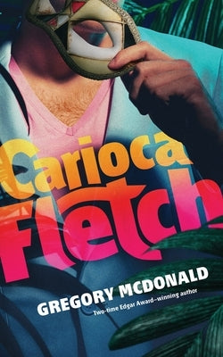 Carioca Fletch by McDonald, Gregory