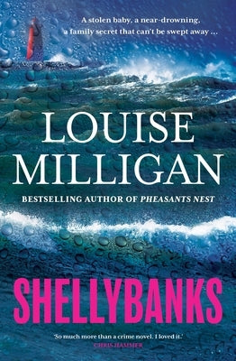 Shellybanks by Milligan, Louise