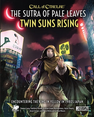 The Sutra of Pale Leaves: Twin Suns Rising by 