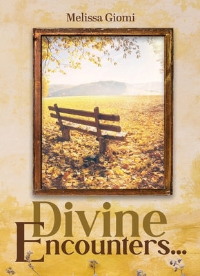 Divine Encounters... by Giomi, Melissa